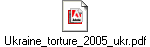 Ukraine_torture_2005_ukr.pdf